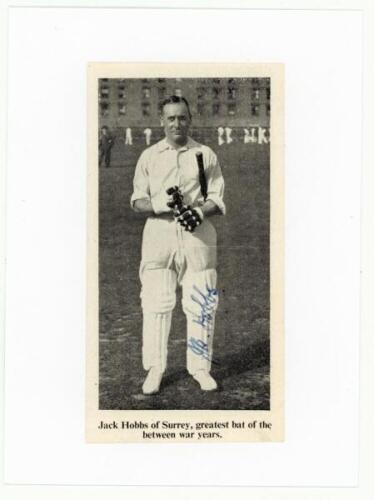 John Berry 'Jack' Hobbs. Surrey &amp; England 1905-1934. Mono magazine cutting image laid to white card of Hobbs standing full length in batting attire at The Oval. Nicely signed in blue ink by Hobbs. Overall 4&quot;x5.5&quot;. VG - cricket