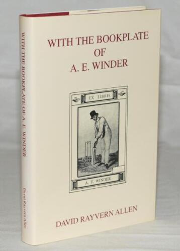 'With the Bookplate of A.E. Winder'. David Rayvern Allen. J.W. McKenzie, Ewell 2008. Limited edition no. 91/175. Signed to limitation page by the author. Good dustwrapper. VG - cricket