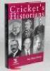 'Cricket's Historians'. Peter Wynne-Thomas. Cardiff 2011. Limited hardback edition of only forty copies produced, this being number 29, signed by Wynne-Thomas. Good dustwrapper. VG - cricket