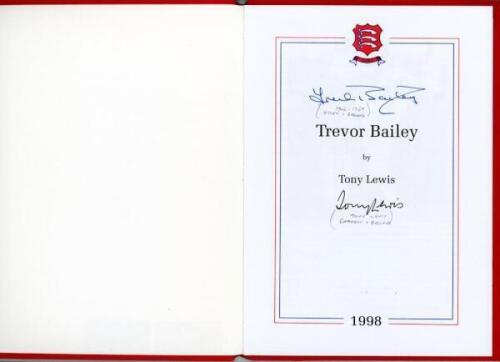 'Trevor Bailey'. Tony Lewis. Richard Walsh Books, Somerset 1998. Limited edition no. 1/50. Signed to title page by Bailey and Lewis. VG - cricket