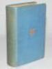 'The Cambridge University Cricket Calendar 1890. G.J. Gray. Cambridge 1891. Lord Corry's copy, with his neat ink ownership signature to title-page, dated February 14th 1891. Some light foxing otherwise in good condition. Sold with 'History of Cambridge Un - 2