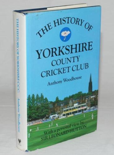 'The History of Yorkshire County Cricket Club'. Anthony Woodhouse. Christopher Helm, Bromley 1989. Hardback with dustwrapper. Over seventy signatures in total to front and rear endpapers and half title page, the majority signed to the page, with some earl