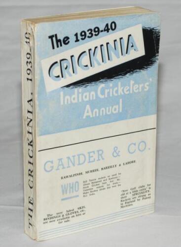 'The Crickinia Indian Cricketers' Annual 1939-40. First issue. Edited by Muni Lal. Lahore. Original decorative paper wrappers. Some wear to spine, otherwise in good/ very good condition. Rare - cricket<br><br>The Annual ran from 1939-40 to 1944-45. Muni L