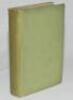 'My Cricketing Days'. C.G. Macartney. London 1930. Presentation copy with very nice dedication in ink, 'To Thomas Glossop Senr. in memory of our old friendship which has never faded through lapse of time', nicely signed by Macartney and dated 'London 3.9. - 3