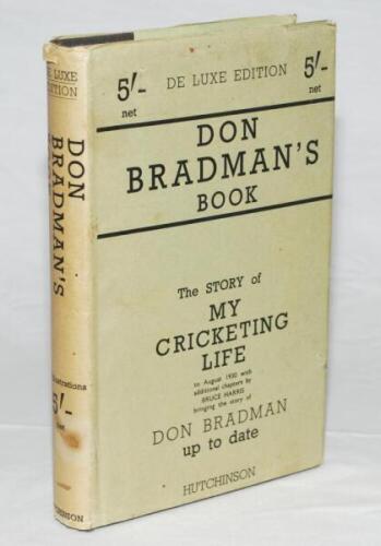 'Don Bradman's Book. The Story of my Cricketing Life to August 1930'. Don Bradman. London 1938. Original hardback unusually with nice original dustwrapper. Good condition - cricket