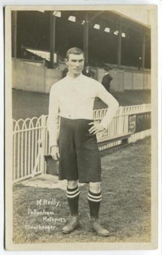 Matthew Michael Reilly. Tottenham Hotspur 1906-1908. Early mono real photograph postcard of goalkeeper Reilly, full length, in Spurs attire. Title to lower border 'M. Reilly. Tottenham Hotspurs Goalkeeper'. Appears to be a Jones Bros of Tottenham postcard