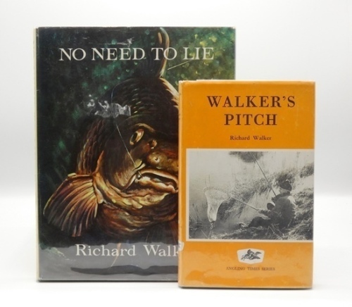 Walker R.: No Need to Lie, 1964 1st ed., Angling Times pub., col. and b/w illust. by Reg Cooke, pict. d.w. and Walker R.: Walker’s Pitch, 1959, 1st ed., b/w photo plts., d.w. (2)