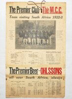'The Premier Club- The M.C.C. Team Visiting South Africa 1922-3'. Large hanging advertising card produced by Ohlssons beer, featuring a mono image of the M.C.C. touring party to centre, with printed titles in black and red, players' names, past Test match