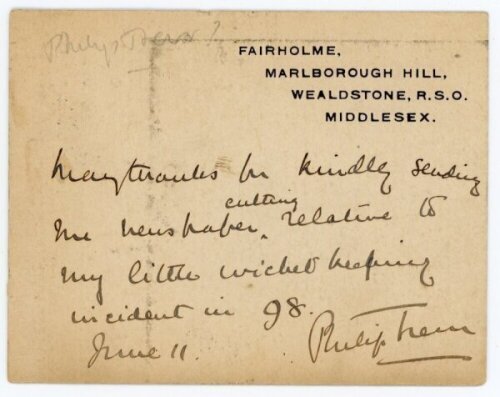 Philip Christian William Trevor to Alfred J. Gaston, cricket follower, writer and collector. Small plain postcard addressed to Gaston, date stamped 1905, with handwritten note thanking Gaston for 'kindly sending the newspaper cutting relative to my little