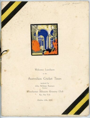 Australian tour of England 1926. 'Welcome Luncheon to the Australian Cricket Team'. Large and very scarce official menu for the luncheon given by John McEntee Bowman, President, Westchester Biltmore Country Club, Rye, New York, 10th October 1926. The sple