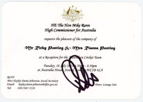 Australia. Ricky Ponting. Official invitation issued to Ponting and his wife for a reception for the Australian cricket team at Australia House in London, 16th July 2013, signed in thick black pen by Ponting. Sold with an official menu for the 'Luncheon t