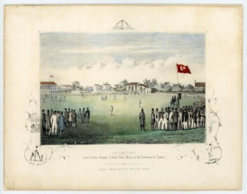 'Cricketing. (Lord's Cricket Ground, St John's Wood. Match of the Gentlemen & Players)'. Original hand coloured lithograph, believed to be by Thinot Lorette, with decorative foliage and cricketing motifs to borders. Published by Henry Lea of London c.1860