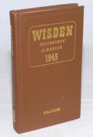 Wisden Cricketers' Almanack 1945. Willows hardback reprint (2000) in dark brown boards with gilt lettering. Un-numbered limited edition. Good/very good condition - cricket