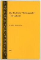 'The Padwick "Bibliography"- Its Genesis'. Irving Rosenwater. Printed for private circulation, Newnham on Severn 2002. Limited edition of 75 of which 65 copies were available for sale, this being number 30, signed by the author. VG - cricket