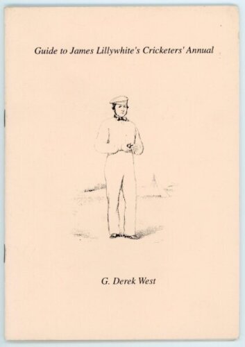 'Guide to James Lillywhite's Cricketers Annual'. G. Derek West. Oxon 1993. Signed to title page by West. VG - cricket