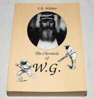 'The Chronicle of W.G.'. J.R. Webber. Nottingham 1998. Original stiffened wrappers. Limited edition of 200 copies, this being no. 169. Signed by Webber. VG. - cricket