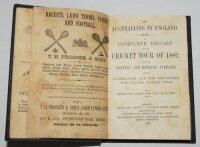 'The Australians In England. A complete record of the cricket tour of 1882, with the batting and bowling averages of the Australians and the Englishmen who played against them'. C.F. Pardon. Published by Bell's Life, London 1882. Portrait frontispiece of 