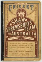 'Cricket. Shaw and Shrewsbury's Team in Australia 1884-1885. The voyage out- Description of the matches, Description of the players, The voyage home, Batting and bowling averages'. Alfred Shaw and Arthur Shrewsbury. Nottingham 1885. 181pp plus adverts. Ex