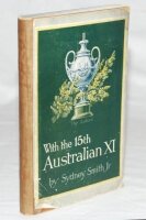 'With the 15th Australian XI- A complete record of the team's tour throughout Great Britain and South Africa'. Sydney Smith Jr (Manager). Sydney 1922. Original pictorial boards. Signed presentation copy to F.E. Lacey, Secretary of M.C.C., with handwritten