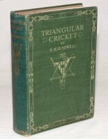 'Triangular Cricket. Being a Record of the Greatest Contest in the History of the Game'. E.H.D. Sewell. London 1912. Top edge gilt. Original green cloth, title and decoration to front and gilt to spine. Minor wear to board extremities, internal hinges a 