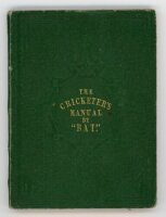 'The Cricketer's Manual [for 1851] containing a brief review of the character, history and elements of cricket, with the laws... by "Bat" [Charles Box]'. Baily Brothers, London 1851, fourth issue incorporating further alterations to the contents page. 110