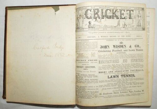 'Cricket: A Weekly Record of the Game'. 1882 and 1884. Two bound volumes. Vol. I (first issue) Nos. 1-21, 10th May- 28th September 1882. Title and index pages bound in to final issue at rear. Pages checked and complete. Bound in brown quarter leather. Wea