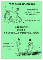 'The Game of Cricket. An Exhibition Based on The Brockbank Collection'. Catalogue for the exhibition held at John Rylands University Library of Manchester, 11th August- 19th December 1986. The listing includes Brockbank's set of original Britcher's Scores