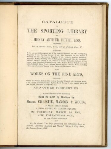 'Catalogue of the Sporting Library of Henry Arthur Blyth, Esq. Deceased'. Original catalogue for the auction held by Christie, Manson & Woods, 14th March 1901 'and the following day'. 413 lots listed with prices realised annotated in pencil. Cricket book