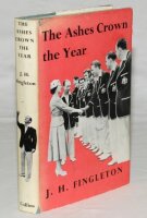 'The Ashes Crown the Year'. J.H. Fingleton. London 1954. Original dustwrapper with odd nicks and fading to spine. Signed to the title page with dedication, 'Best wishes to "Plum" [H.W.] Warner. Jack Fingleton, Canterbury, Jun. 1975'. Ownership name in ink