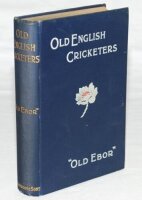 'Talks with Old English Cricketers'. A.W. Pullin (Old Ebor). First edition Edinburgh 1900. Original decorative covers. Bookplate of B.J. Wakley to inside front cover. Foxing to page block and internally, slight breaking to page block, otherwise in very ni