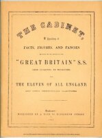'The Cabinet. A Repository of Facts, Figures and Fancies relating to the Voyage of the S.S. Great Britain from Liverpool to Melbourne with The Eleven of All England and other distinguished passengers'. Published by J. Reid of Melbourne 1862. Reproduction 