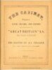 'The Cabinet. A Repository of Facts, Figures and Fancies relating to the Voyage of the S.S. Great Britain from Liverpool to Melbourne with The Eleven of All England and other distinguished passengers'. Published by J. Reid of Melbourne 1862. Reproduction 