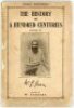 'The History of a Hundred Centuries'. W.G. Grace. Edited by W. Yardley. London 1895. Wear and soiling to wrappers, loss to spine paper, front wrapper partially detached, chipping and some small loss to wrapper extremities otherwise in good condition - cri