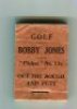 Bobby Jones. Flicker book No. 11c. 'Out of the Rough and Putt'. Published by Flicker Productions Ltd of London. Some rusting to staple, some wear to card wrappers otherwise in good condition