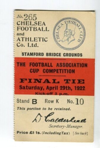 F.A Cup Final 1922. Huddersfield Town v Preston North End. Stamford Bridge Grounds. Official &pound;1.1shilling stand seat match ticket stub for the Final played on the 29th April 1922. The ticket, for Stand B, Row K, seat no 10, printed in black, red and blue 
