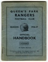 Queen's Park Rangers. Official Handbook. Season 1936-37. Original wrappers. 36pp plus wrappers. Printed and published by F.E. Blower & Co, Watford. Some minor wear and slight age toning to wrappers otherwise in good/very good condition - football