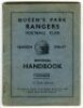 Queen's Park Rangers. Official Handbook. Season 1936-37. Original wrappers. 36pp plus wrappers. Printed and published by F.E. Blower & Co, Watford. Some minor wear and slight age toning to wrappers otherwise in good/very good condition - football