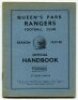 Queen's Park Rangers. Official Handbook. Season 1937-38. Original wrappers. 36pp plus wrappers. Printed and published by F.E. Blower & Co, Watford. Some minor age toning to wrapper edges otherwise in very good condition - football