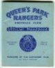 Queen's Park Rangers. Official Handbooks. Seasons 1946-47, 1947-48, 1948-49, 1949-50, 1950-51, 1951-1952, 1952-53, 1953-54, 1954-55, 1955-56 (two copies), 1956-57, 1959-60, 1961-62, 1962-63 and 1966-67. Original covers. All copies to 1950-51 printed and p - 3