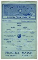 Queen's Park Rangers Practice Match. Hoops v Whites. Season 1937/38. Official card programme for the practice match played at Loftus Road on Saturday 14th August 1937. Vertical and horizontal folds, nick to one edge, minor age toning otherwise in good con