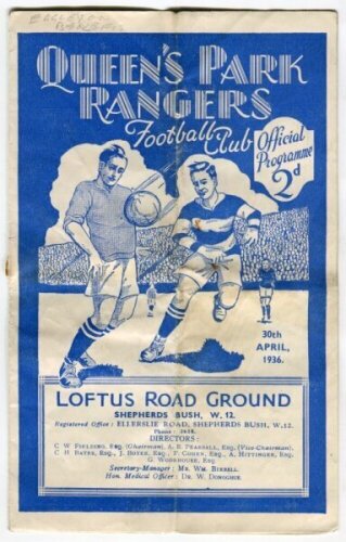 Queen's Park Rangers. Season 1935/1936. Two official home programmes for the Division League 3 match v Bristol Rovers on the 26th October 1935 and v Old Rangers (Jimmy Eggleston's Benefit match) played on the 30th April 1936. The first programme with ligh