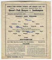 Queen's Park Rangers. Season 1944/45. Three official war-time Football League South single sheet home programmes v Southampton (2/9), West Ham United (16/9) and v Arsenal (6/1). Light folds to all three programmes, ink annotation to the 'field of play' of