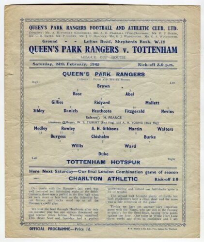 Queen's Park Rangers. Season 1944/45. Three official war-time single sheet Football League South and League Cup South home programmes v Tottenham Hotspur (League Cup, 24/2), Portsmouth (31/3) and v Charlton Athletic (21/4). Two sets of file holes to each