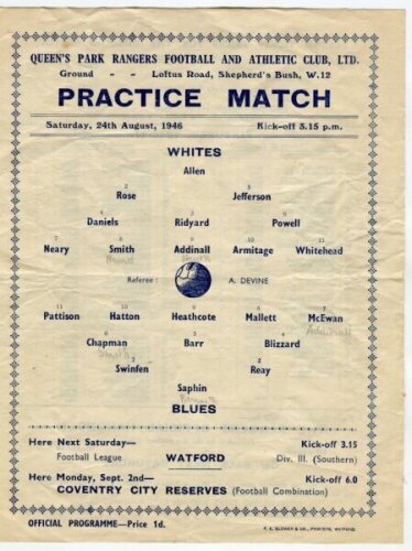 Queen's Park Rangers home programmes. Season 1946/47. Excellent, almost complete, run of twenty four League Division 3 (South) and Cup home match programmes for the season. The matches are Whites v Blues (Public Practice Match, 24/8), Watford (31/8), Clap