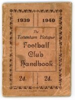 'The Tottenham Hotspur Football Club Handbook 1939-1940'. Official club handbook. Original wrappers. 67pp plus note page. Printed by Crusha & Son Ltd of Tottenham. Wear, soiling and staining to wrappers, small loss to edges, rusting to staple, some centre