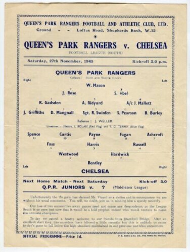 Queen's Park Rangers. Season 1943/44. Three official war-time Football League South single sheet home programmes v Southampton (30/10), Chelsea (27/11) and v Brentford (27/12). Light folds to all three programmes, the Southampton programme with odd nicks 