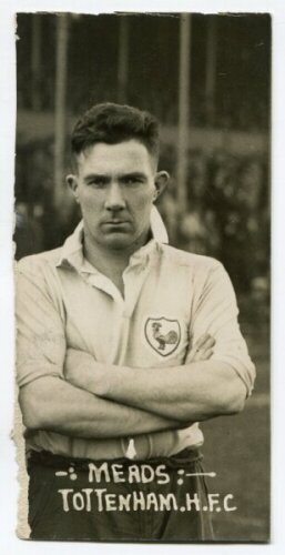 Thomas Meads. Tottenham Hotspur 1929-1934. Mono postcard size real photograph of Meads, half length, in Spurs shirt. Printed title to lower border 'Meads:- Tottenham. H.F.C. ('. Photograph by Albert Wilkes & Son of West Bromwich, with stamp to back. Irreg