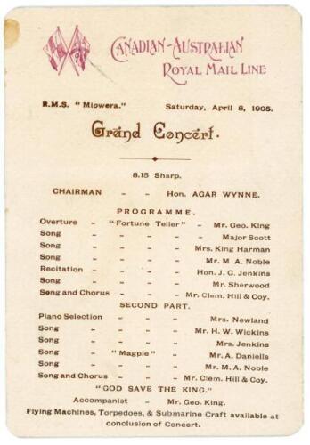 Australian tour to England 1905. Early original concert programme card for a ‘Grand Concert’ held on the R.M.S. ‘Miowera’, 8th April 1905, on which the Australians were sailing to England for the 1905 tour. Monty Noble and ‘Mr. Clem. Hill & Coy.’ are list