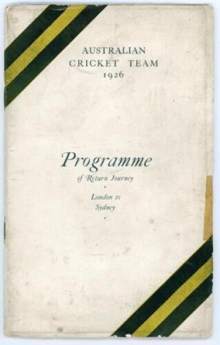 Australia tour to England 1926. Rare official &lsquo;Programme of Return Journey London to Sydney&rsquo;. 44pp booklet, assumed to have been issued to the players. Illustrated throughout with detailed itineraries for various points on the return journey, commencing w