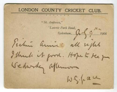 William Gilbert Grace. Gloucestershire, London County & England 1865-1908. Handwritten ‘London County Cricket Club’ postcard to A.H. Hamilton of Edinburgh. ‘Picture arrived all right. I think it good. Hope to see you Wednesday afternoon’. Dated and post m